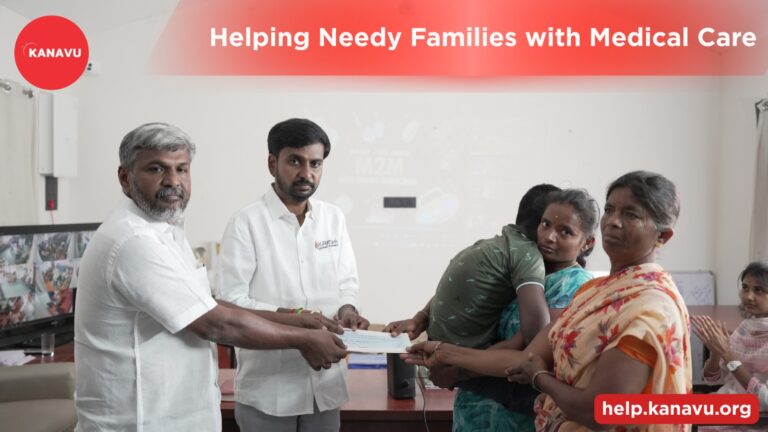 Medical Assistance for Needy Families in Erode | Donate for Medical Help – Kanavu Help NGO